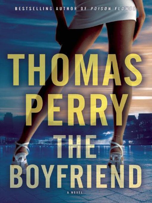 Title details for The Boyfriend by Thomas Perry - Wait list